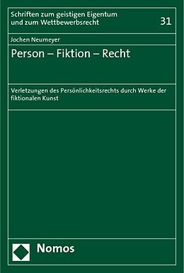 Kartonierter Einband Person - Fiktion - Recht von Jochen Neumeyer