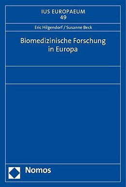 Kartonierter Einband Biomedizinische Forschung in Europa von 