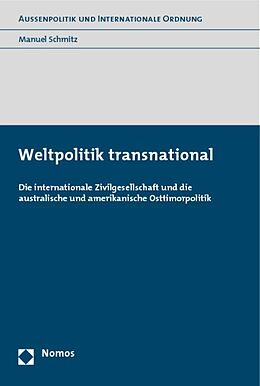 Kartonierter Einband Weltpolitik transnational von Manuel Schmitz