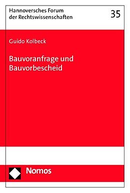 Kartonierter Einband Bauvoranfrage und Bauvorbescheid von Guido Kolbeck