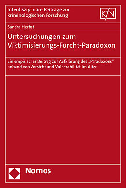 Kartonierter Einband Untersuchungen zum Viktimisierungs-Furcht-Paradoxon von Sandra Herbst