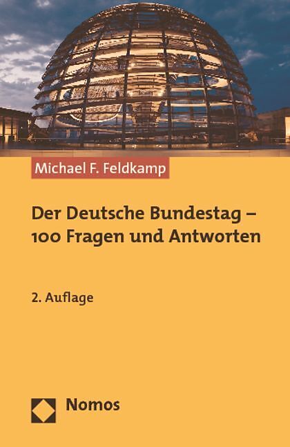 Der Deutsche Bundestag - 100 Fragen und Antworten
