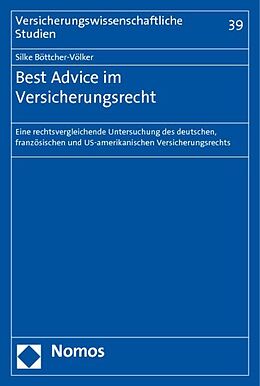Kartonierter Einband Best Advice im Versicherungsrecht von Silke Böttcher-Völker