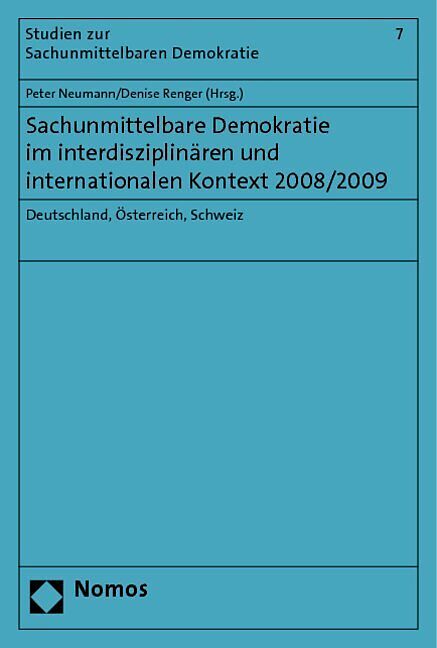 Sachunmittelbare Demokratie im interdisziplinären und internationalen Kontext 2008/2009