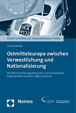 Kartonierter Einband Ostmitteleuropa zwischen Verwestlichung und Nationalisierung von Julian Pänke