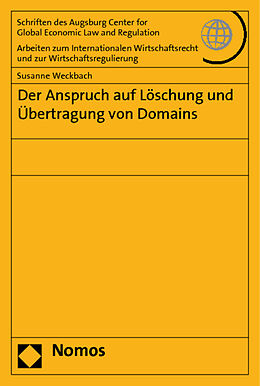 Kartonierter Einband Der Anspruch auf Löschung und Übertragung von Domains von Susanne Weckbach