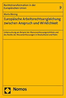 Kartonierter Einband Europäische Arbeitsrechtsangleichung zwischen Anspruch und Wirklichkeit von Marta Böning