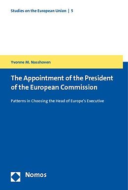 Couverture cartonnée The Appointment of the President of the European Commission de Yvonne M. Nasshoven