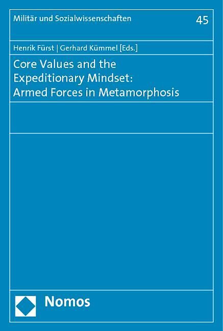 Core Values and the Expeditionary Mindset: Armed Forces in Metamorphosis