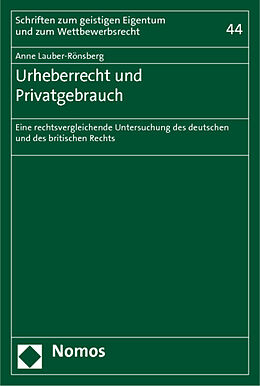 Kartonierter Einband Urheberrecht und Privatgebrauch von Anne Lauber-Rönsberg