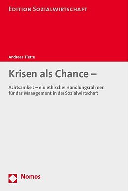 Kartonierter Einband Krisen als Chance - von Andreas Tietze