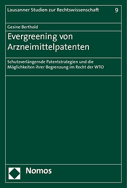 Kartonierter Einband Evergreening von Arzneimittelpatenten von Gesine Berthold
