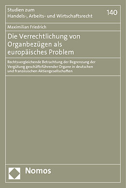 Kartonierter Einband Die Verrechtlichung von Organbezügen als europäisches Problem von Maximilian Friedrich