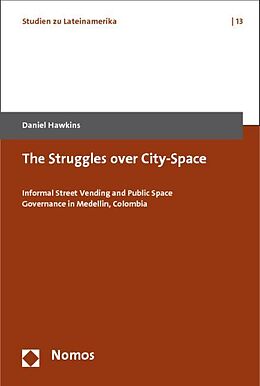 Couverture cartonnée The Struggles Over City-Space de Daniel Hawkins