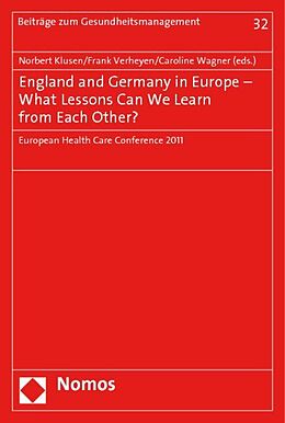 Kartonierter Einband England and Germany in Europe - What Lessons Can We Learn from Each Other? von 