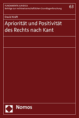 Kartonierter Einband Apriorität und Positivität des Rechts nach Kant von David Kräft
