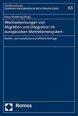 Kartonierter Einband Wechselwirkungen von Migration und Integration im europäischen Mehrebenensystem von 