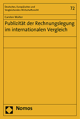 Kartonierter Einband Publizität der Rechnungslegung im internationalen Vergleich von Carsten Walter