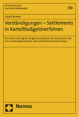 Fester Einband Verständigungen - Settlements in Kartellbußgeldverfahren von Eckart Bueren