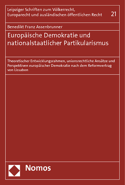 Europäische Demokratie und nationalstaatlicher Partikularismus
