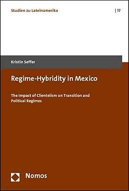 Couverture cartonnée Regime-Hybridity in Mexico de Kristin Seffer