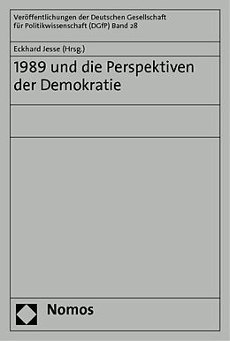 Kartonierter Einband 1989 und die Perspektiven der Demokratie von 