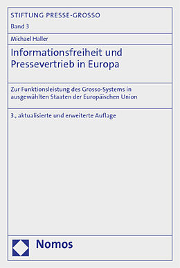 Kartonierter Einband Informationsfreiheit und Pressevertrieb in Europa von Michael Haller
