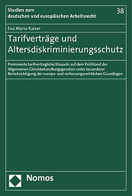 Kartonierter Einband Tarifverträge und Altersdiskriminierungsschutz von Eva Maria Kaiser