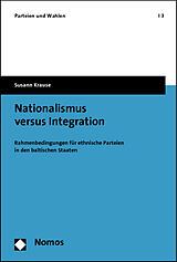 Kartonierter Einband Nationalismus versus Integration von Susann Krause