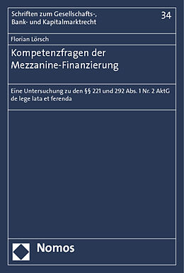 Kartonierter Einband Kompetenzfragen der Mezzanine-Finanzierung von Florian Lörsch