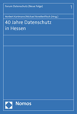 Kartonierter Einband 40 Jahre Datenschutz in Hessen von 