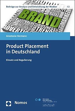 Kartonierter Einband Product Placement in Deutschland von Anastasia Hermann