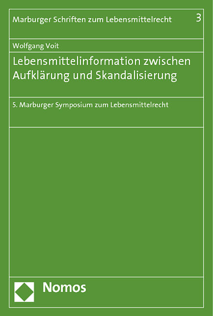 Lebensmittelinformation zwischen Aufklärung und Skandalisierung