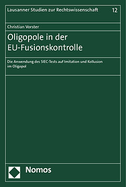 Kartonierter Einband Oligopole in der EU-Fusionskontrolle von Christian Vorster