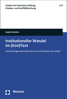 Kartonierter Einband Institutioneller Wandel im (Kon)Text von Katja Freistein