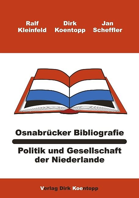 Osnabrücker Bibliografie: Politik und Gesellschaft der Niederlande
