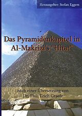 Kartonierter Einband Das Pyramidenkapitel in Al-Makrizi's "Hitat" von Stefan Eggers