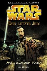 Kartonierter Einband Star Wars - Der letzte Jedi / Star Wars - Der letzte Jedi von Jude Watson