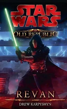 E-Book (epub) Star Wars The Old Republic, Band 3: Revan von Drew Karpyshyn