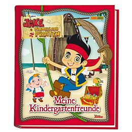 Fester Einband Disney Jake und die Nimmerlandpiraten Kindergartenfreundebuch von Walt Disney