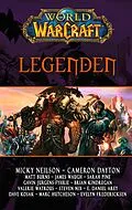 E-Book (epub) World of Warcraft: Legenden von Micky Neilson, Marc Hutcheson, Evelyn Fredericksen