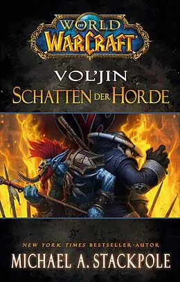 E-Book (epub) World of Warcraft: Vol'jin - Schatten der Horde von Michael Stackpole