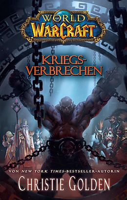 E-Book (epub) World of Warcraft: Kriegsverbrechen von Christie Golden