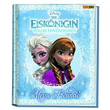 Kartonierter Einband Disney Die Eiskönigin - Völlig unverfroren Freundebuch von 
