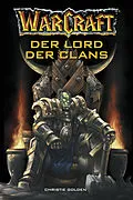 E-Book (epub) World of Warcraft: Der Lord der Clans von Christie Golden