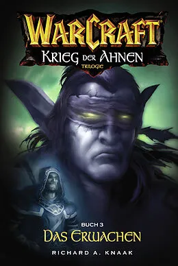 E-Book (epub) World of Warcraft: Krieg der Ahnen III von Richard A. Knaak