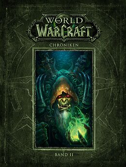 Fester Einband World of Warcraft: Chroniken Bd. 2 von Blizzard Entertainment