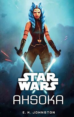 Kartonierter Einband Star Wars: Ahsoka von Emily Kate Johnston