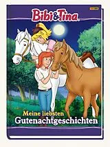 Fester Einband Bibi & Tina: Meine liebsten Gutenachtgeschichten von 