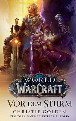 Kartonierter Einband World of Warcraft: Vor dem Sturm von Christie Golden